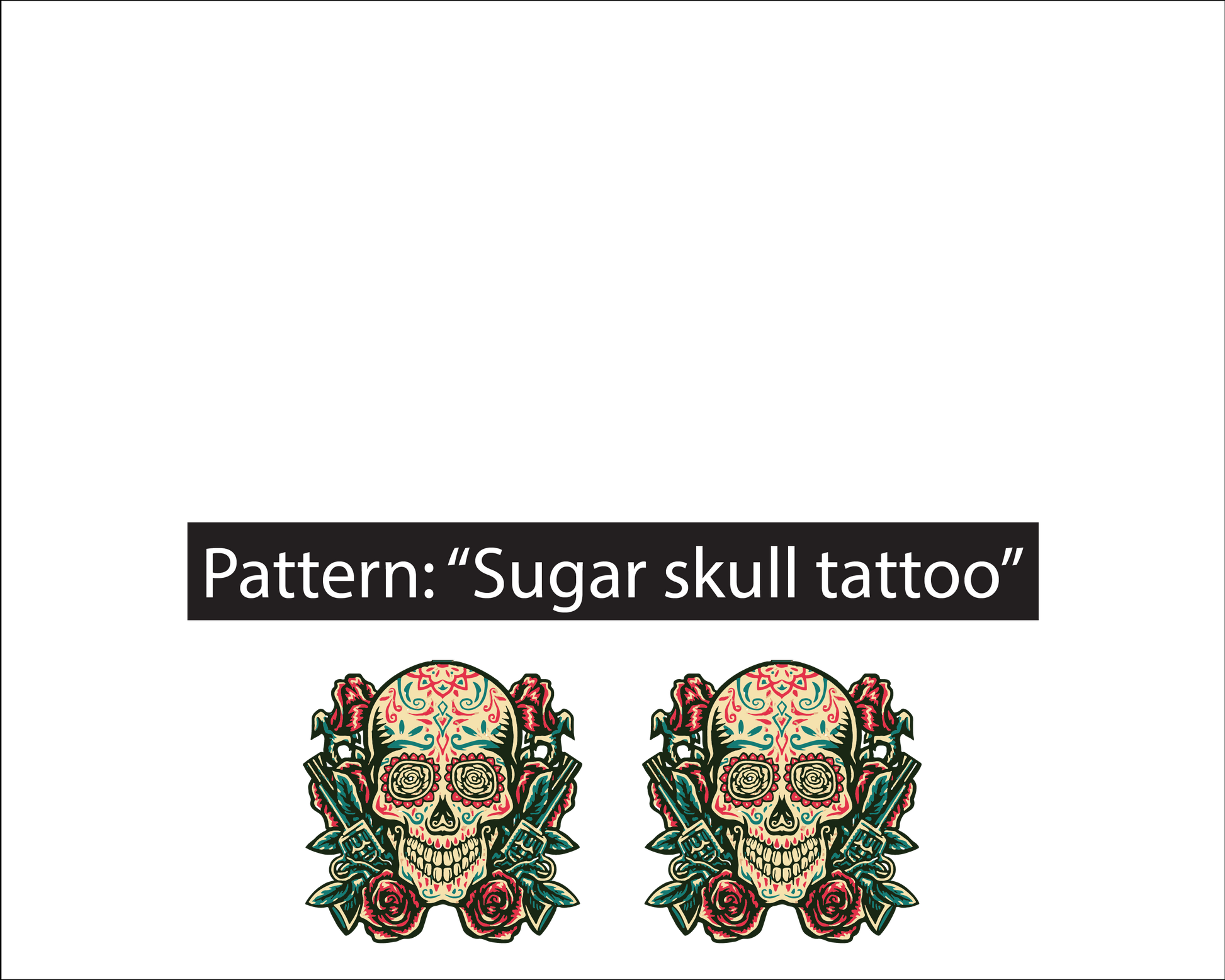 Image looks like a sugar skull drawn in traditional tattoo style. There are revolver pistols on either side surrounded by red roses.